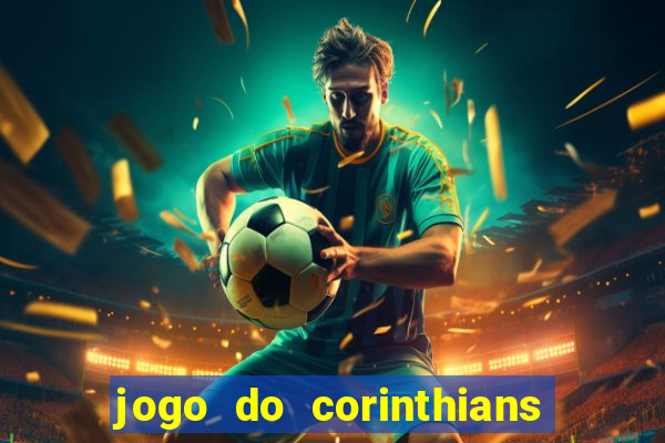 jogo do corinthians multi canais